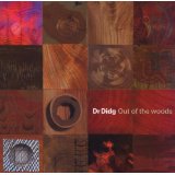 Dr Didg - Out Of The Woods - Kliknutím na obrázok zatvorte